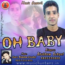Oh Baby By Shubham Sehgal